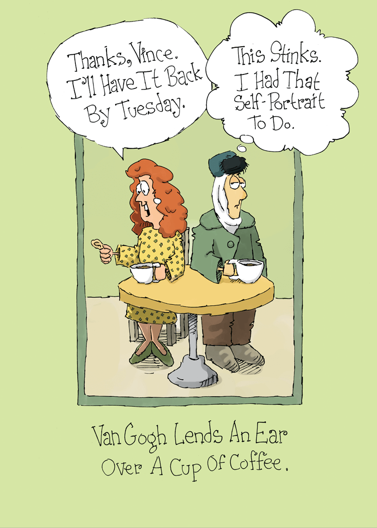 Van Gogh Lends An Ear (Birthday)