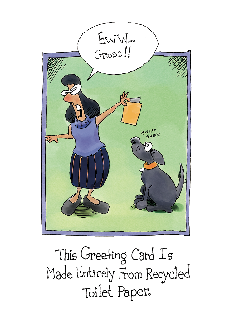 RECYCLED TOILET PAPER (Encouragement)