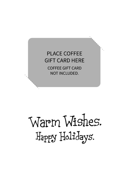 SANTA LINE - (Holiday Coffee Gift Card Holder)